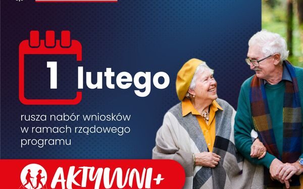 Można już składać wnioski o dofinansowanie z programu „Aktywni+”